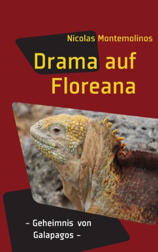 Drama auf Floreana: Geheimnis von Galapagos von Books on Demand GmbH